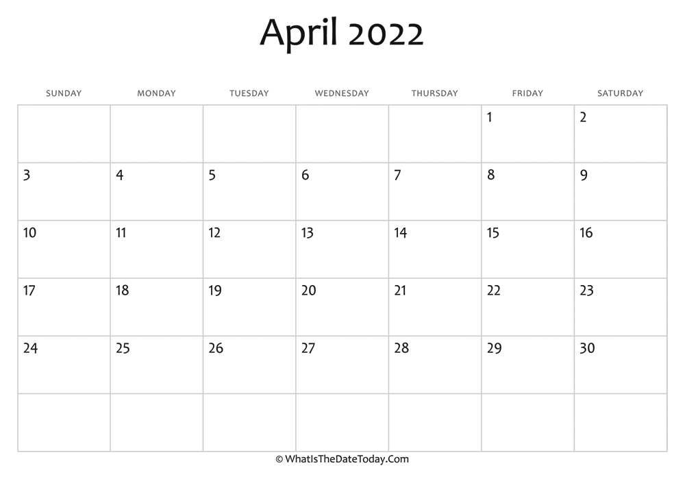blank april calendar 2022 editable whatisthedatetoday com